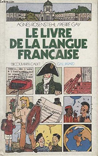Le Livre De La Langue Francaise (Decouverte cadet) Learning & Reference