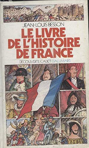 Le Livre De l'Histoire De France (Decouverte cadet) Politics & History