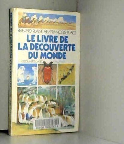 Le Livre de la découverte du monde book