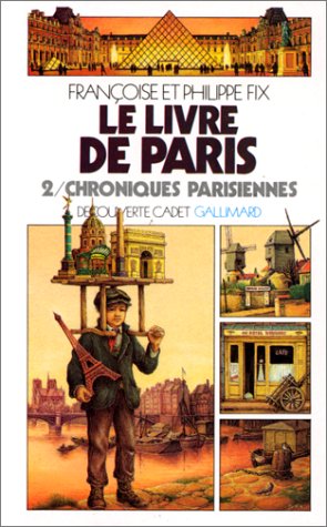 Le Livre De Paris - Chroniques Parisiennes book