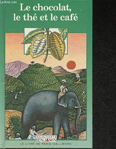 Le Chocolat, le thé et le café Books
