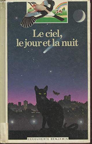 Le Ciel, le jour et la nuit book