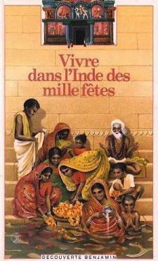 Vivre dans l'Inde des mille fêtes book