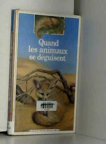 Quand les animaux se déguisent book