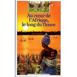 Au coeur de l'Afrique, le long du fleuve Books