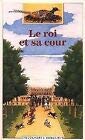 Product Image: Le roi et sa cour