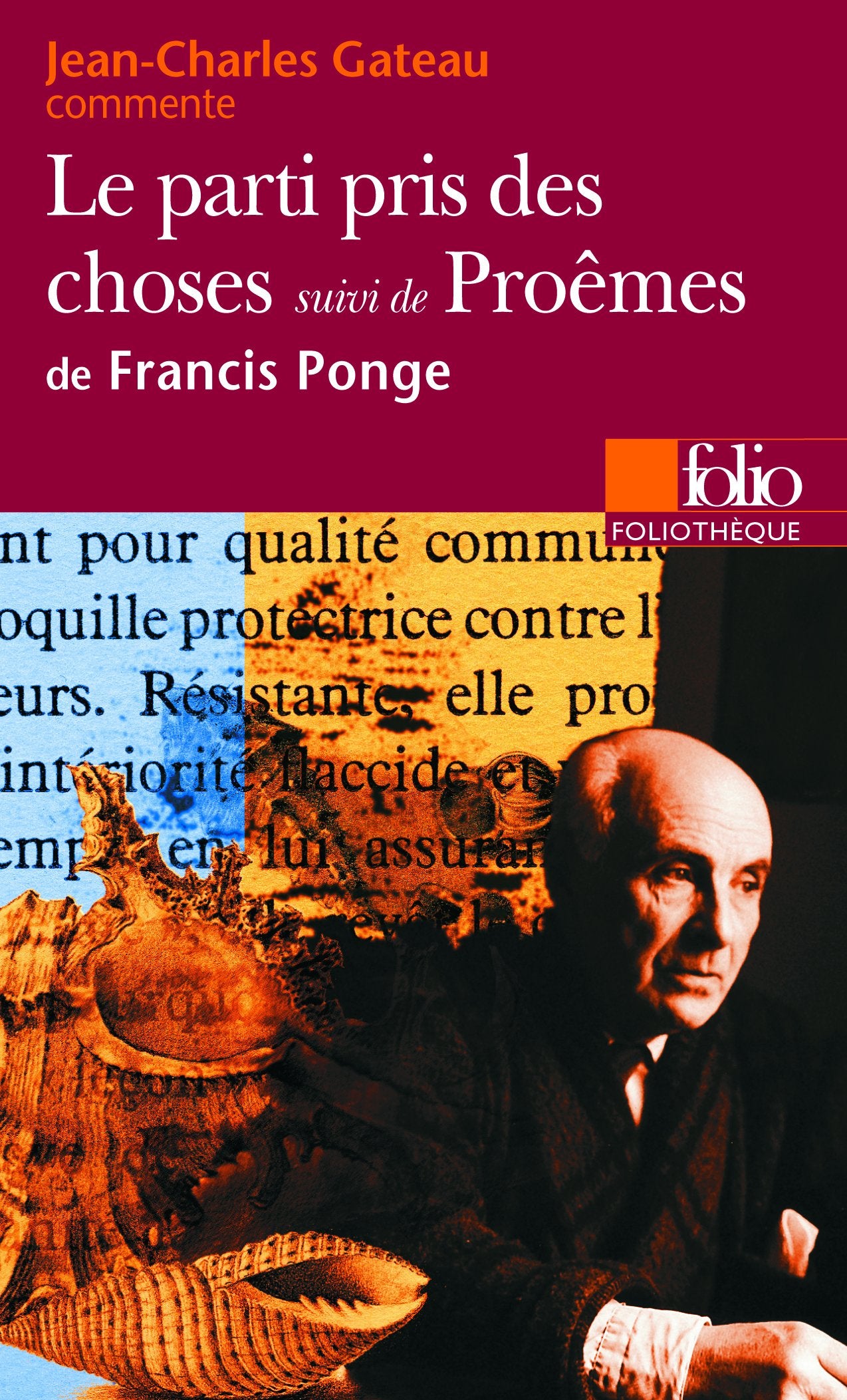 Le Parti pris des choses suivi de Proêmes de Francis Ponge (Essai et dossier) book