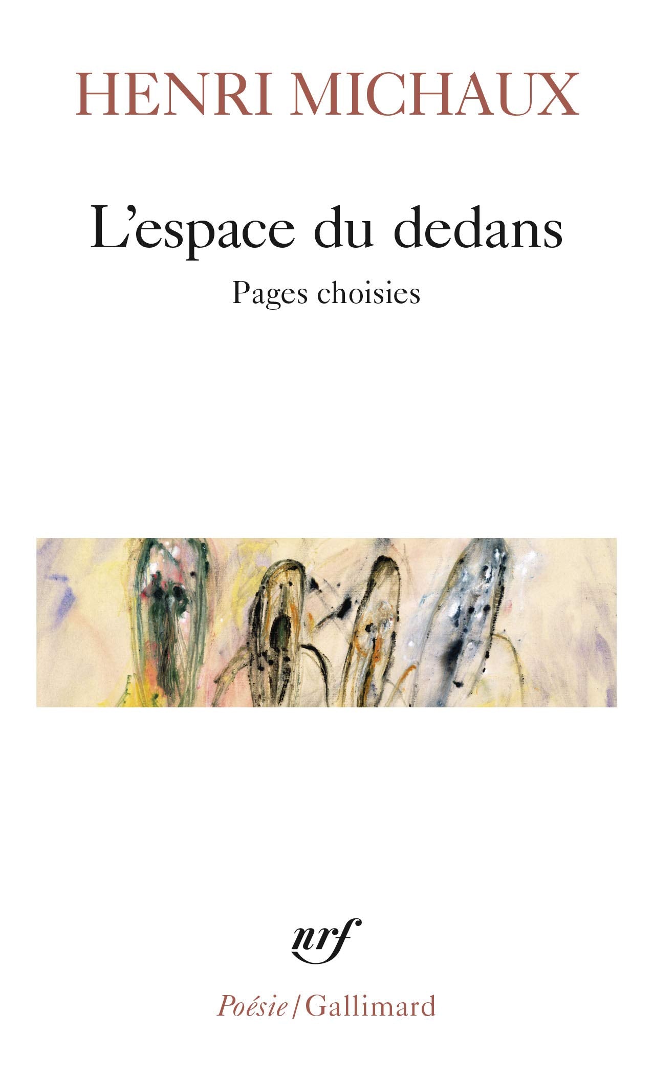 Espace Du Dedans: (1927-1959) (Poesie/Gallimard) Poetry