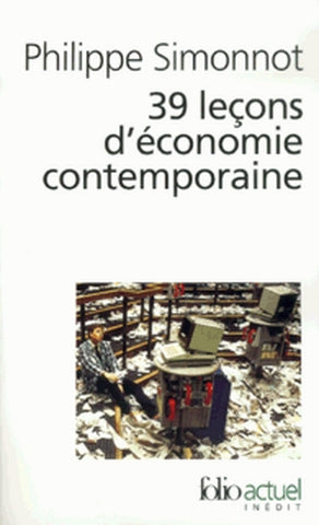 39 leçons d'économie contemporaine Essays & Short Stories