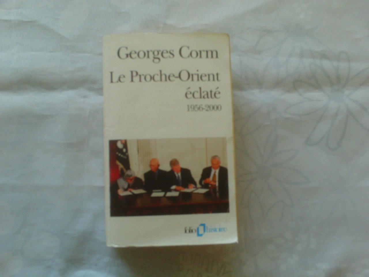 Le Proche-Orient éclaté 1956-2000 Essays & Short Stories