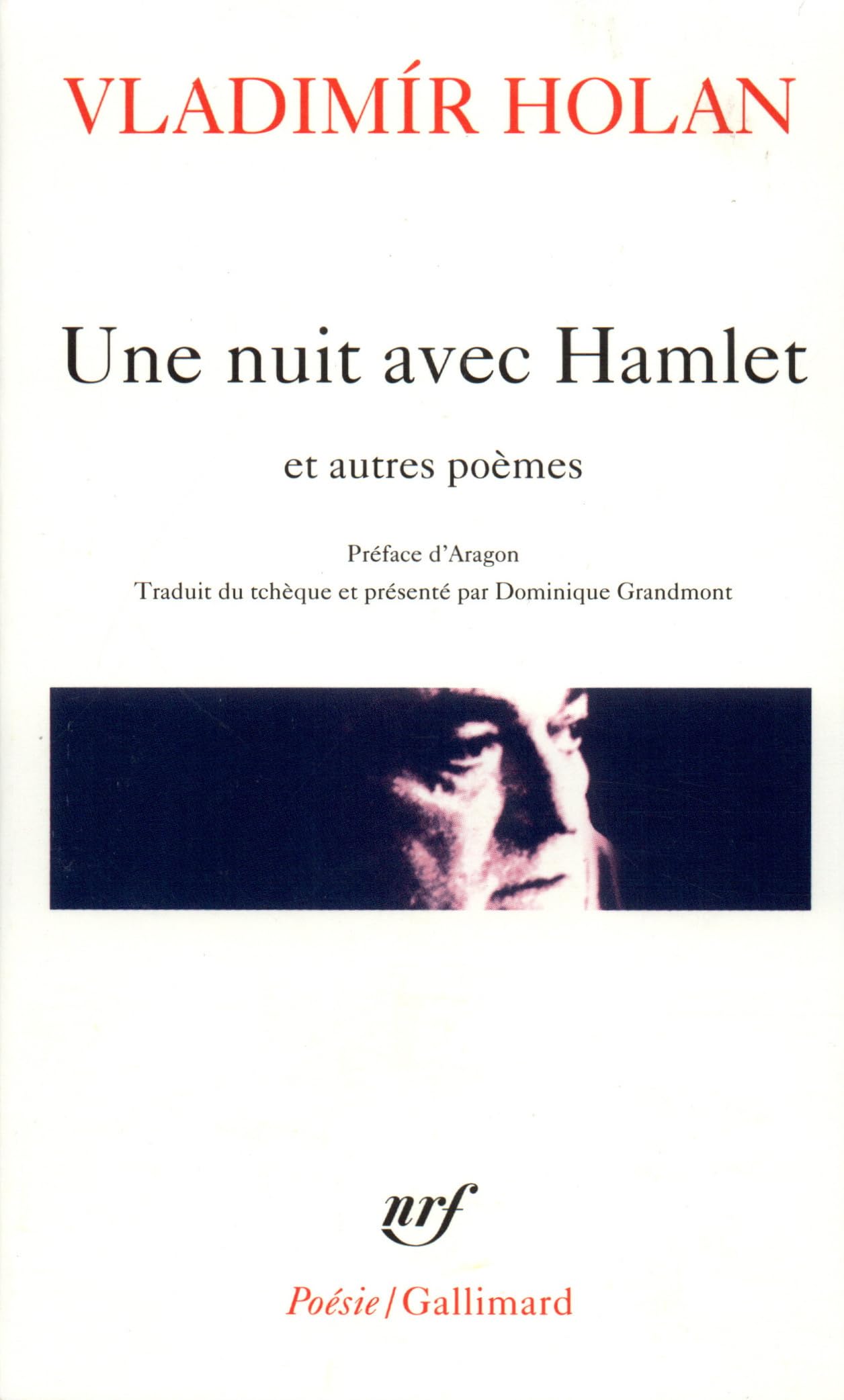 Nuit Avec Hamlet Et Autr: (1932-1970) (Poesie/Gallimard) Poetry