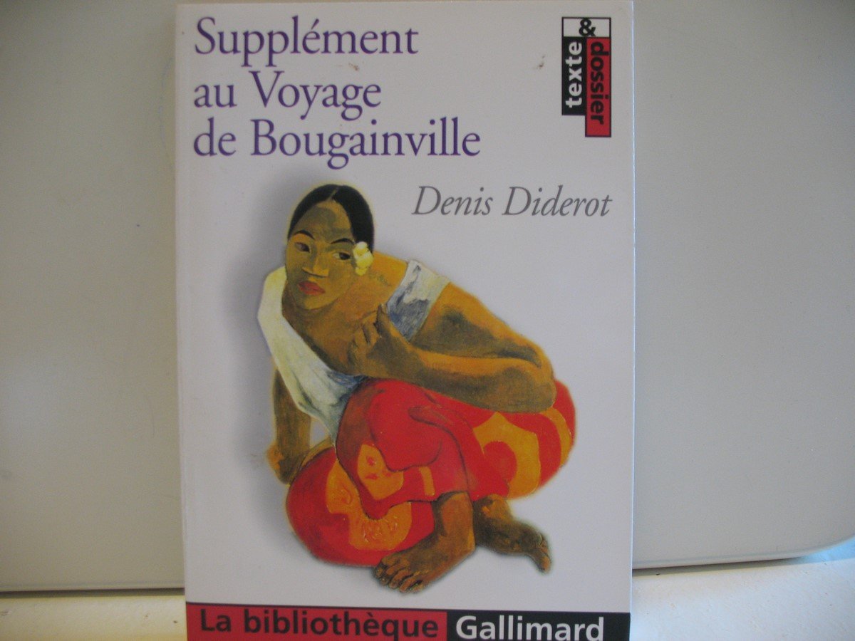 Supplément au Voyage de Bougainville : Texte & Dossier Classics