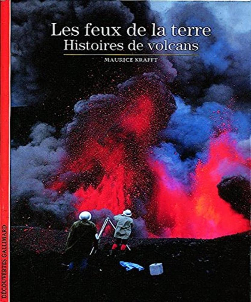Les feux de la terre : Histoires de volcans book