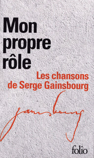 Mon propre rôle : les chansons de Serge Gainsbourg book