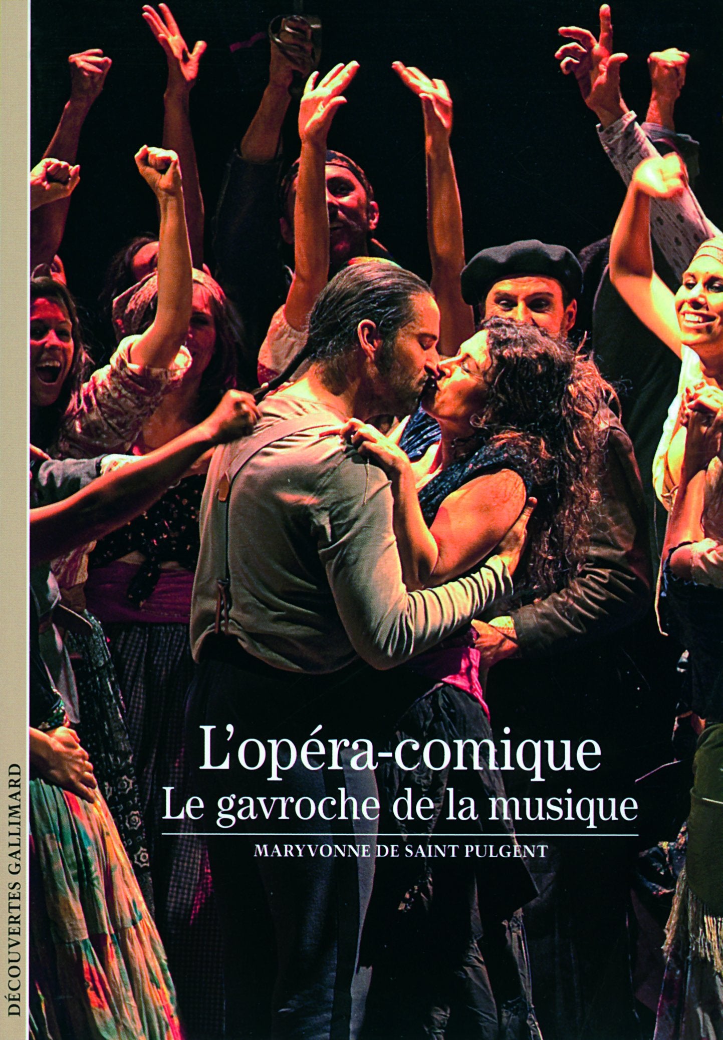 Decouverte Gallimard: L'Opera-comique : le gavroche de la musique Essays & Short Stories