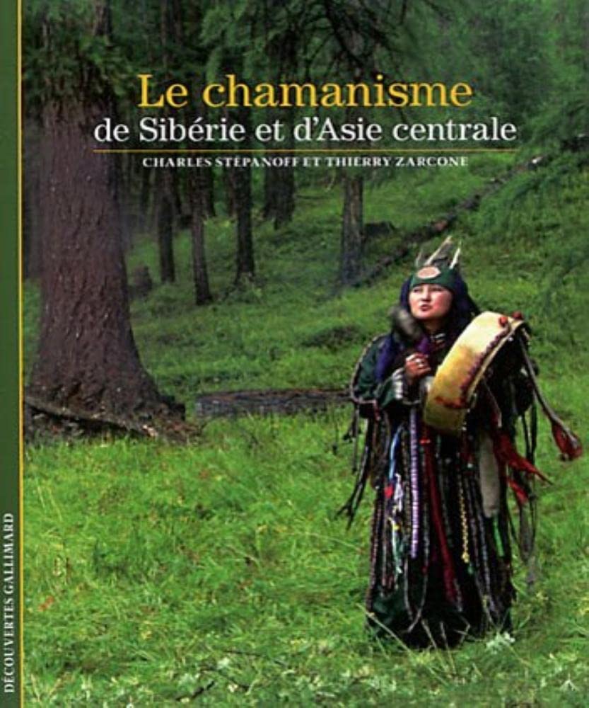 Decouverte Gallimard: Le chamanisme de Siberie et d'Asie centrale Philosophy
