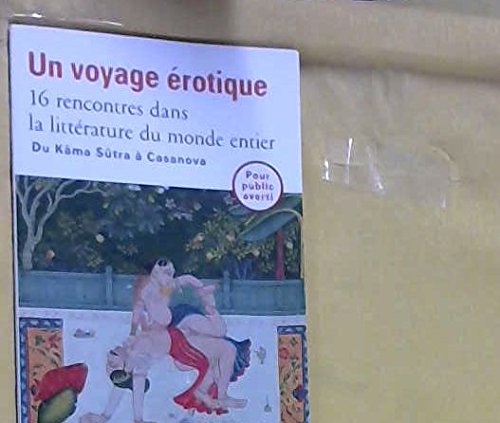 Un Voyage Érotique (Invitations a l Amour Dans la Litterature d book