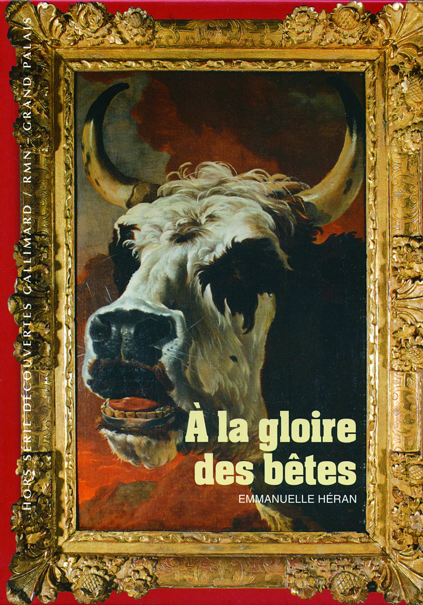 Decouverte Gallimard: A la gloire des betes Essays & Short Stories