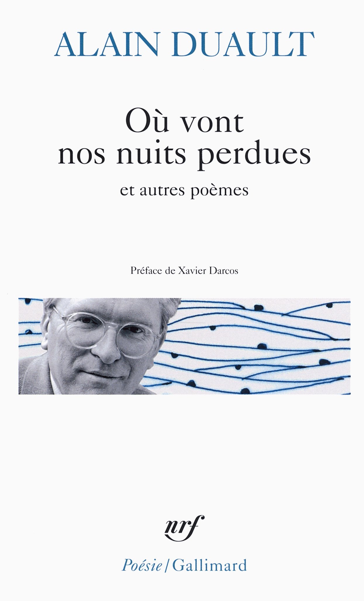 Où vont nos nuits perdues et autres poèmes Poetry