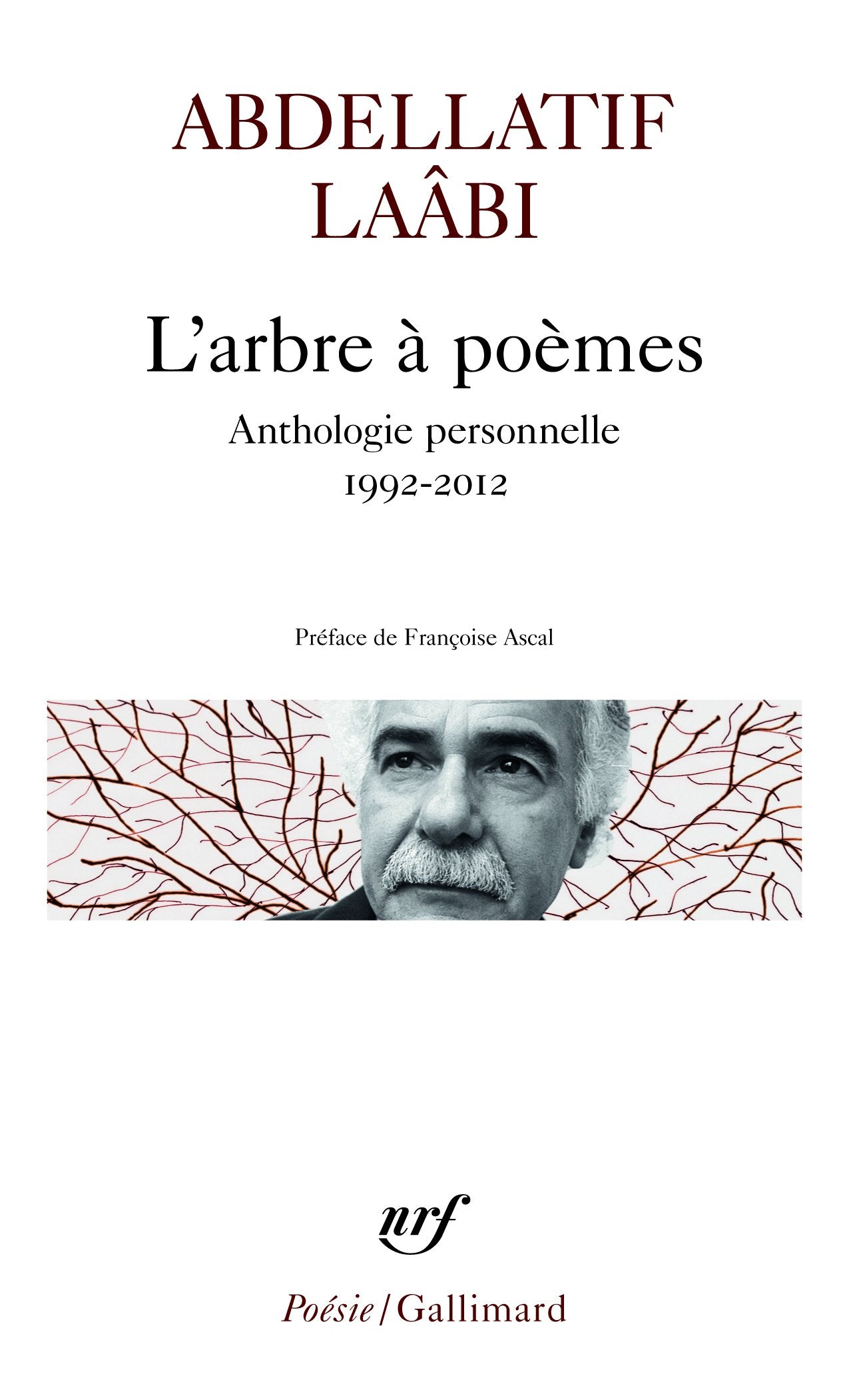 L'arbre à poèmes: Anthologie personnelle 1992-2012 book