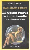 Faisans et malfaisants. Vol. 4. Le grand patron a eu la trouille book
