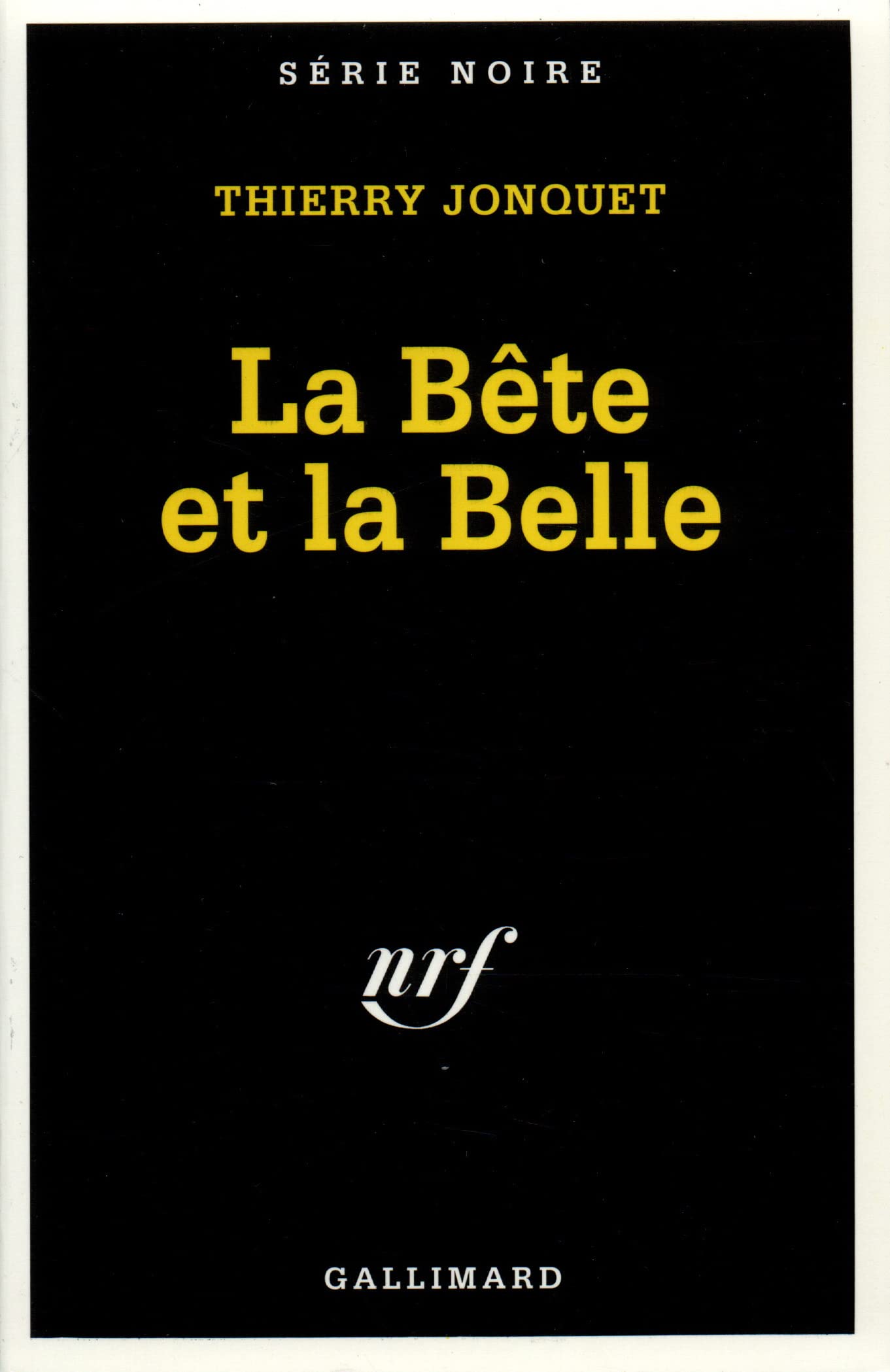 La bête et la belle: éd. du cinquantenaire, 1945-1995 book