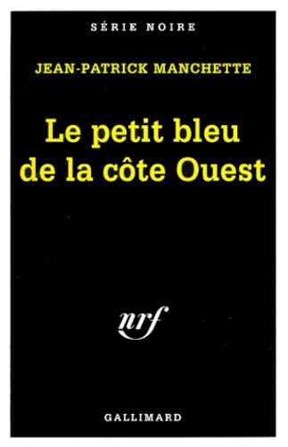 Le petit bleu de la côte Ouest : trois hommes à abattre book