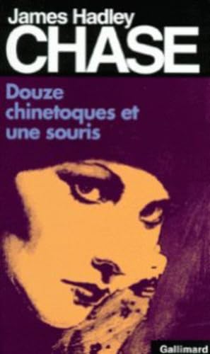 Douze Chinetoques et une souris Contemporary literature