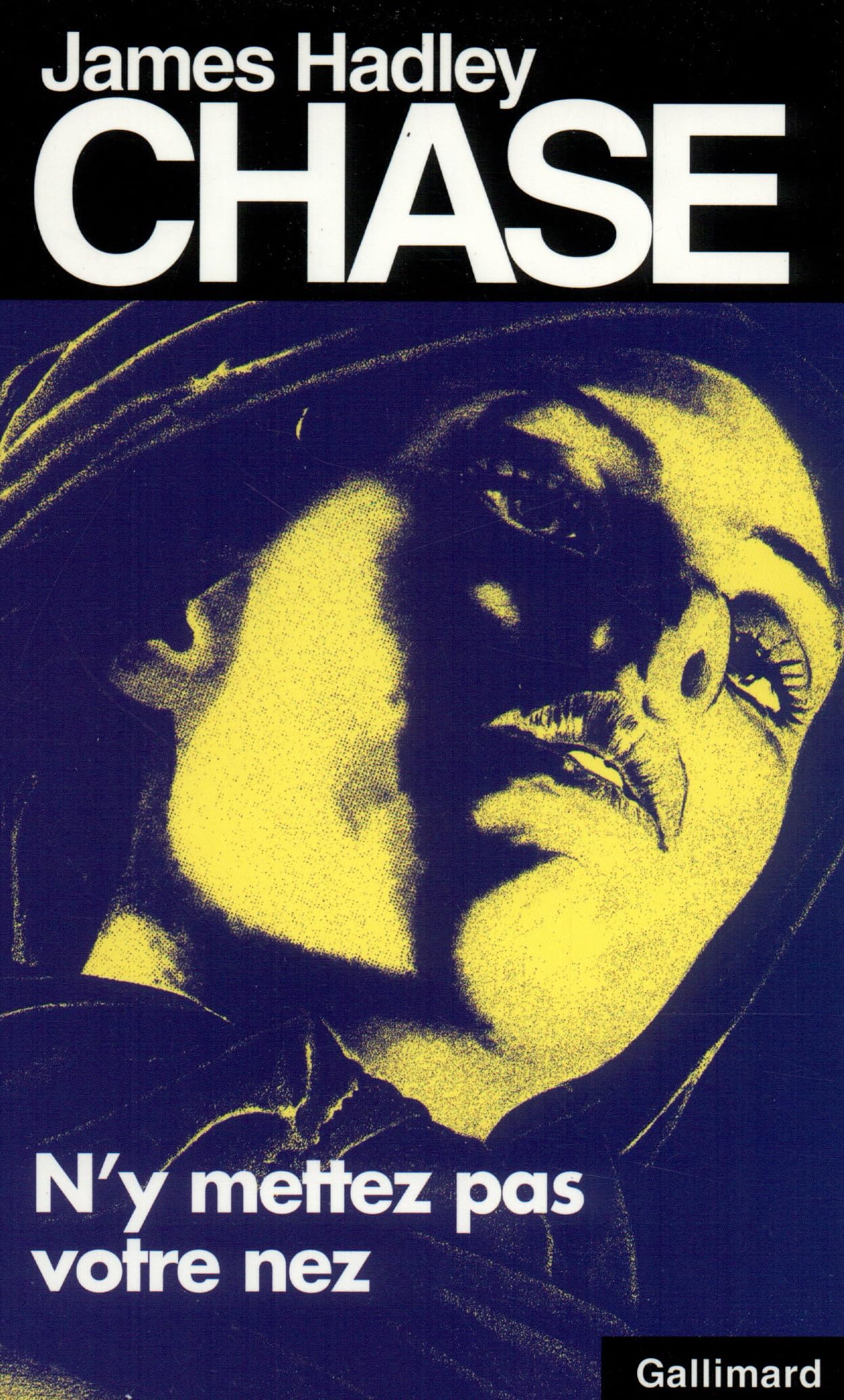 N y Mettez Pas Votr Nez (James Hadley Chase) Contemporary literature