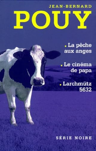 La pêche aux anges, Le cinéma de papa, Larchmütz 5632 : coffret 3 volumes book