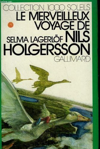 Le merveilleux voyage de Nils Holgersson à travers la Suède Books