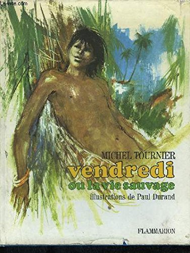 Vendredi ou la Vie sauvage... book