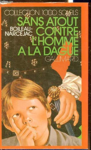 Sans Atout contre l'homme à la dague book