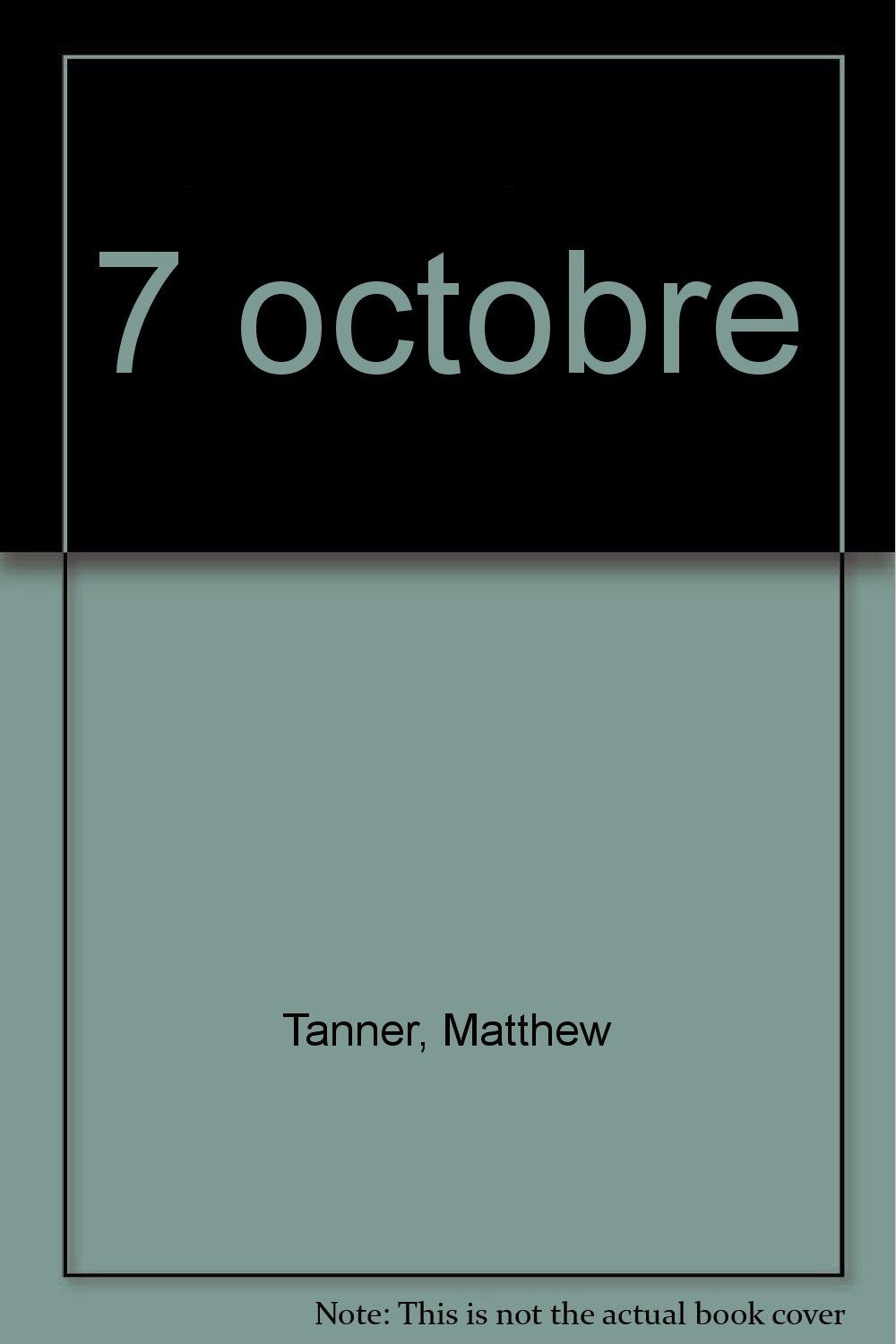 C'était ce jour-là : 7 octobre book