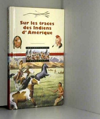 Sur les traces des Indiens d'Amérique Books