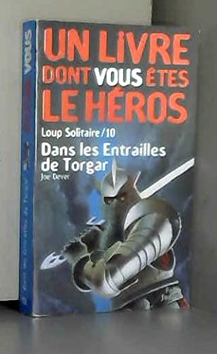 Loup solitaire, numéro 10 : Dans les entrailles de Torgar Books