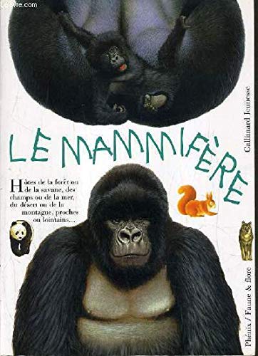 Le mammifère: Animal vivant ou légendaire, familier ou sauvage... book