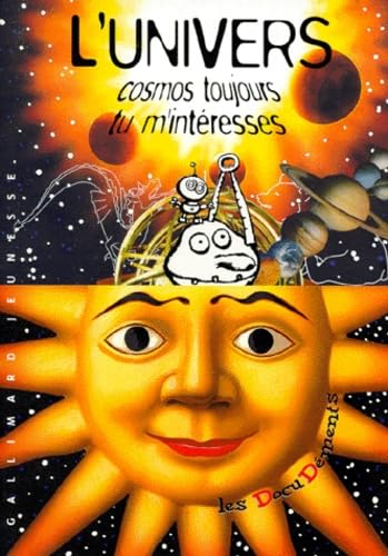 L'Univers. Cosmos Toujours Tu M'Interesses Natural Sciences