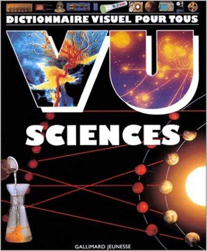Vu sciences dictionnaire visuel des sciences: Dictionnaire visuel pour tous des sciences Children's books