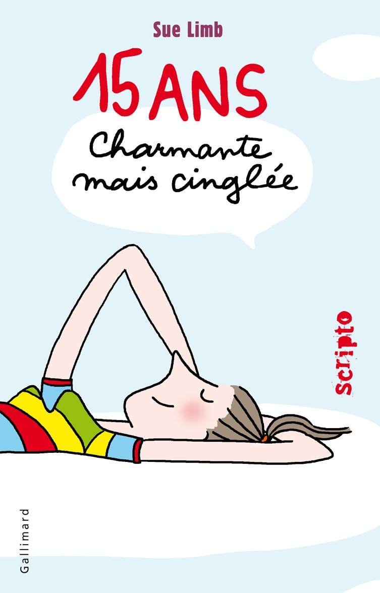 Quinze ans, charmante mais cinglee: Charmante mais cinglée Contemporary literature