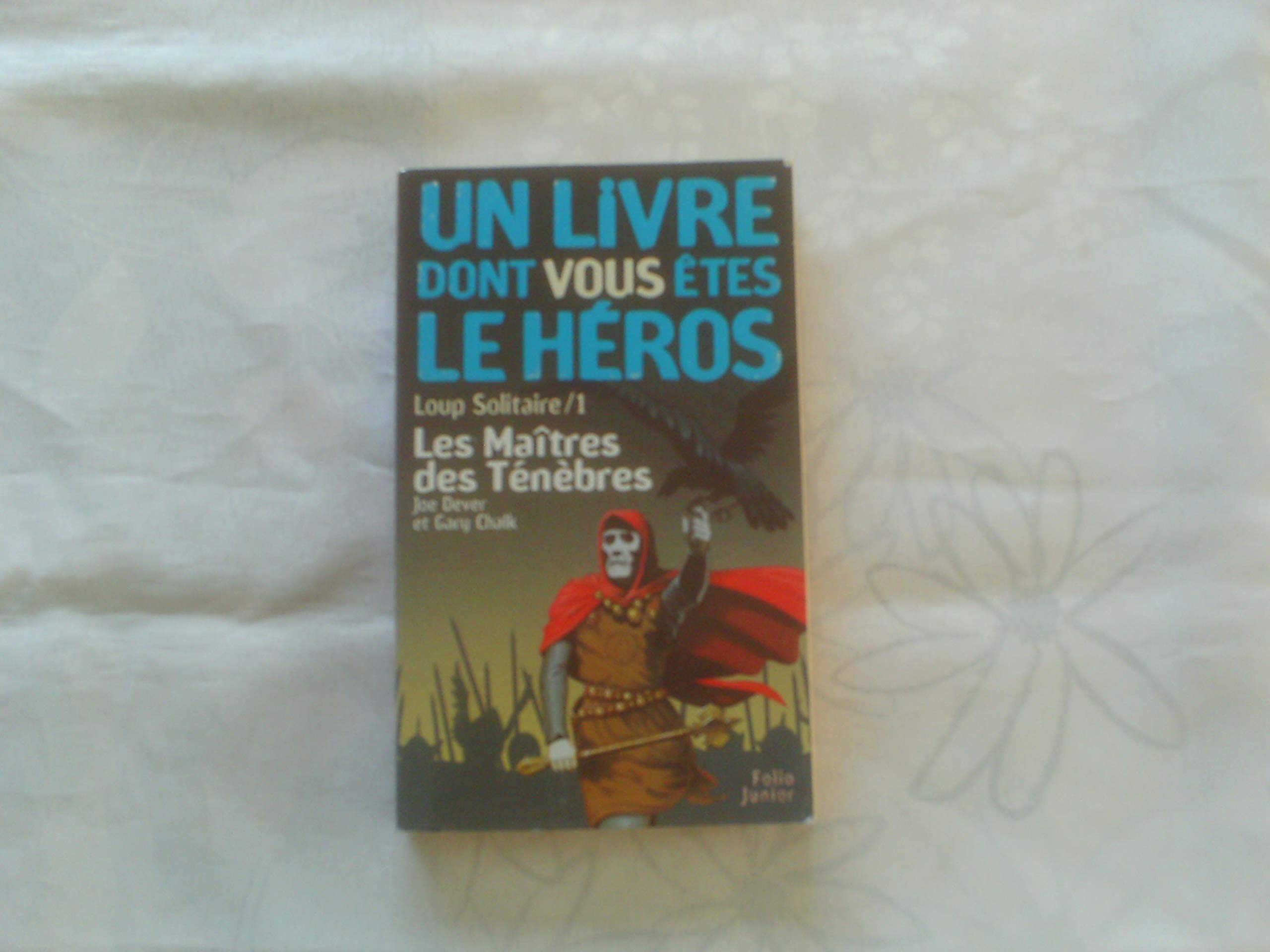 Loup solitaire, numéro 1 : Les Maîtres des ténèbres book