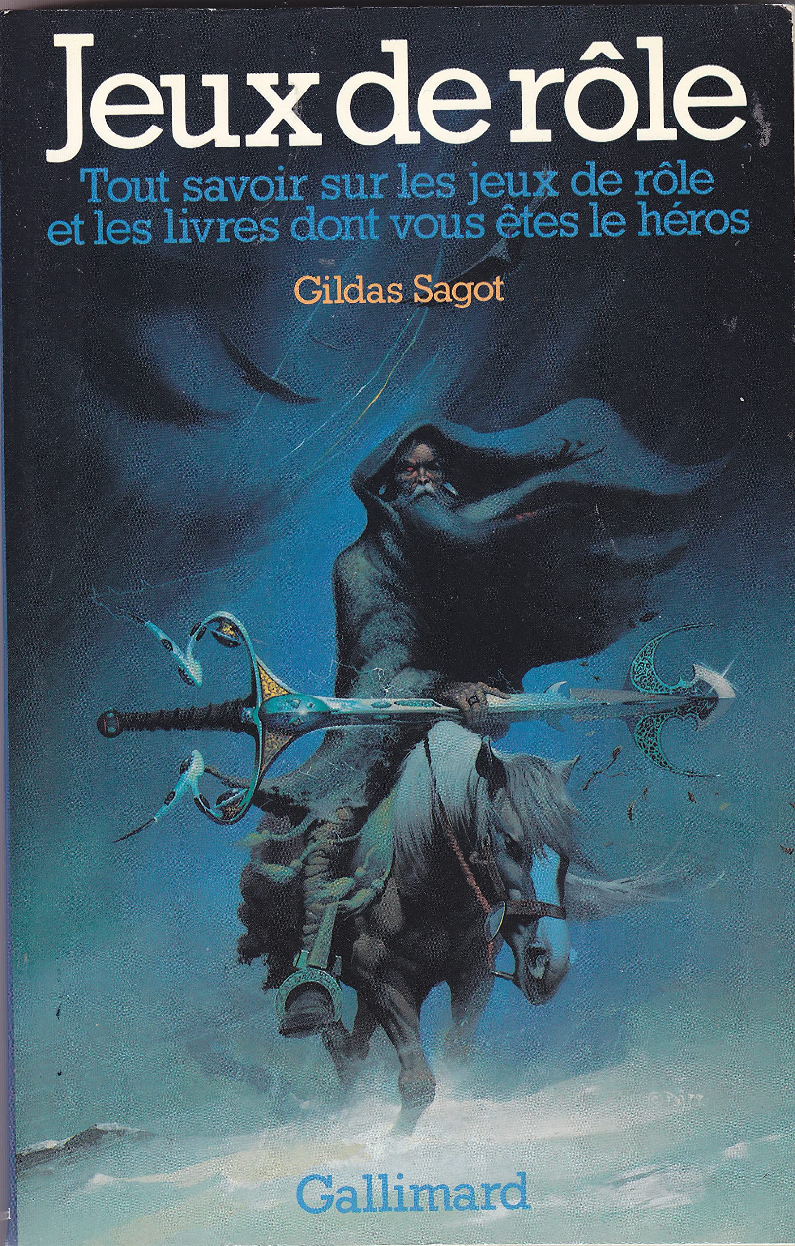Jeux de rôle : tout savoir sur les jeux de rôle et les livres dont vous êtes le héros Books