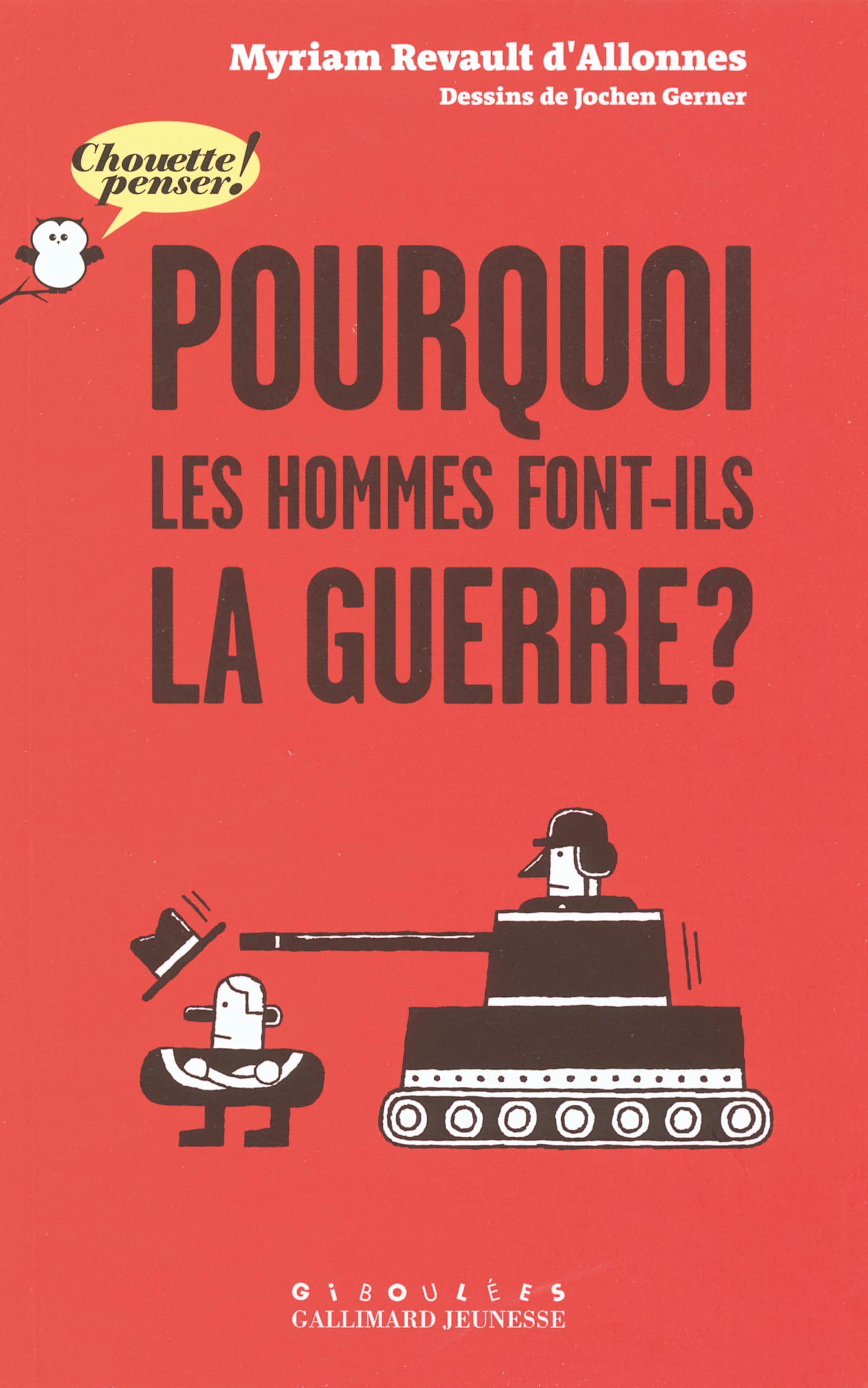 Pourquoi les hommes font-ils la guerre ? Children's books