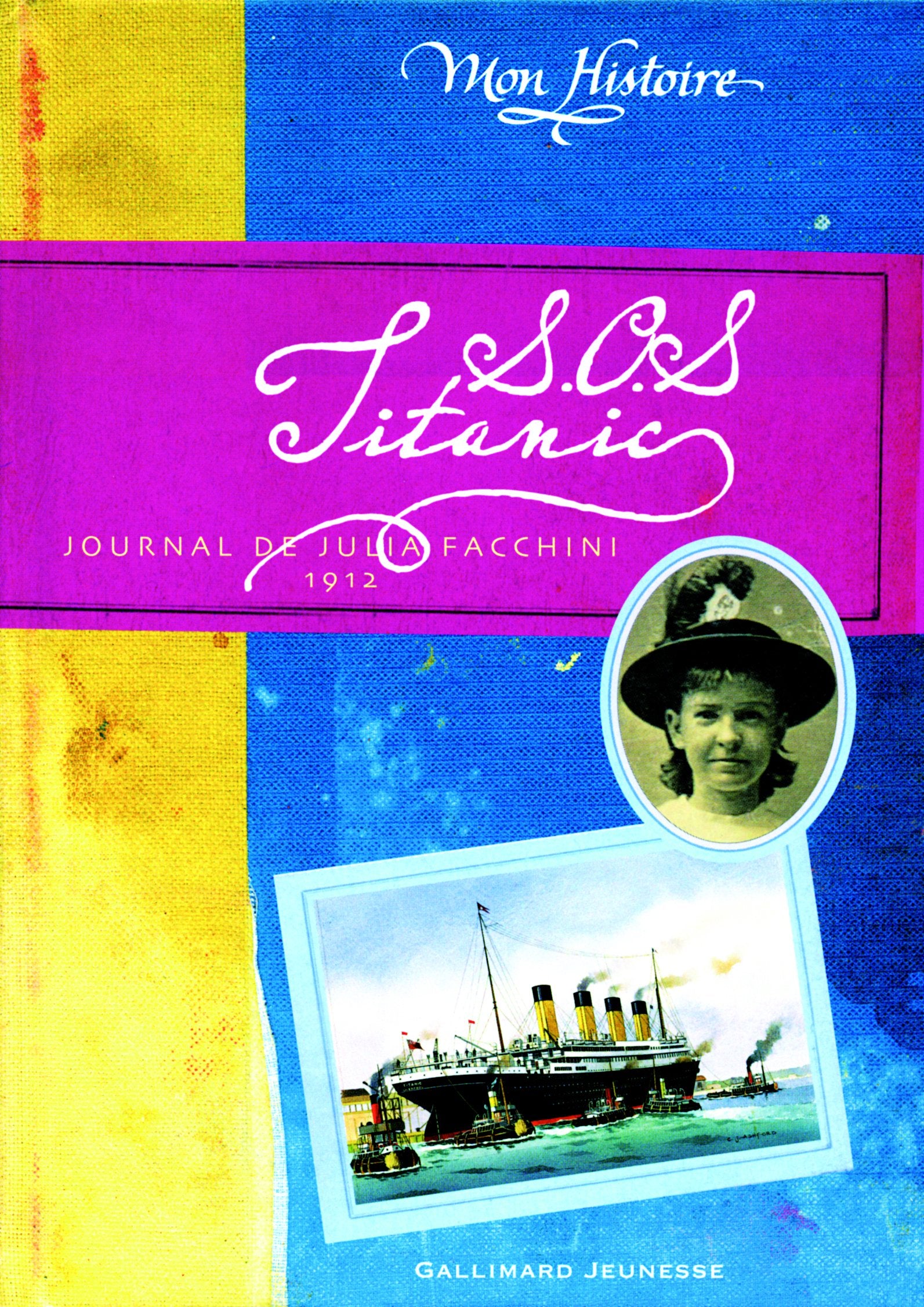 SOS Titanic : Journal de Julia Facchini 1912 Politics & History