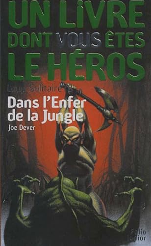 Loup Solitaire Tome 8 : Dans L'Enfer De La Jungle Books