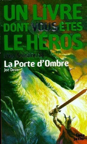 Loup solitaire, numéro 18 : La Porte d'ombre book