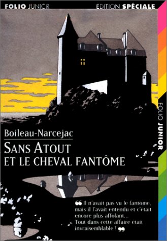 Livres a Ecouter: Sans-Atout Et Le Cheval Fantome Learning & Reference