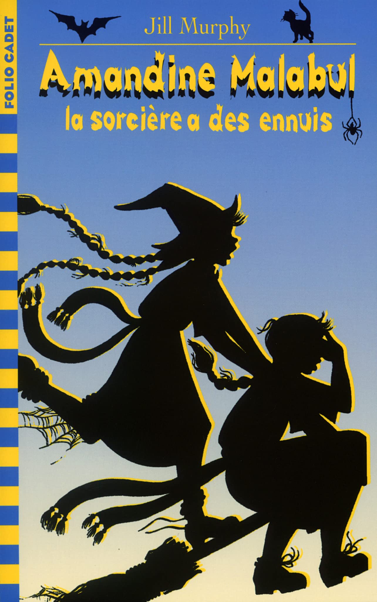 AMANDINE MALABUL LA SORCIERE A DES ENNUIS book