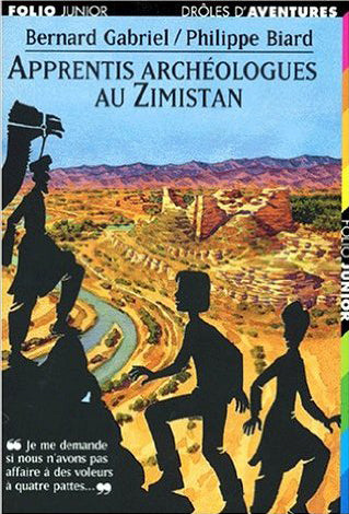 Apprentis archéologues au Zimistan Novels & Short Stories