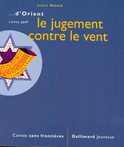 Le jugement contre le vent: Conte juif book